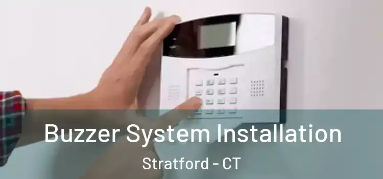 Buzzer System Installation Stratford - CT
